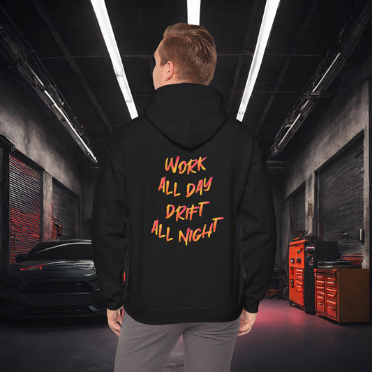 Work All Day, Drift All Night-Ultra Soft, Premium Hoodie